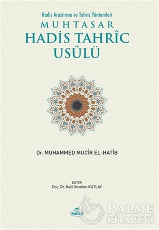 resm Muhtasar Usul-ü Tahric - Hadis Araştırma ve Tahric Yöntemleri