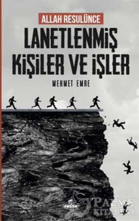 Resim Allah Resulünce Lanetlenmiş Kişiler ve İşler