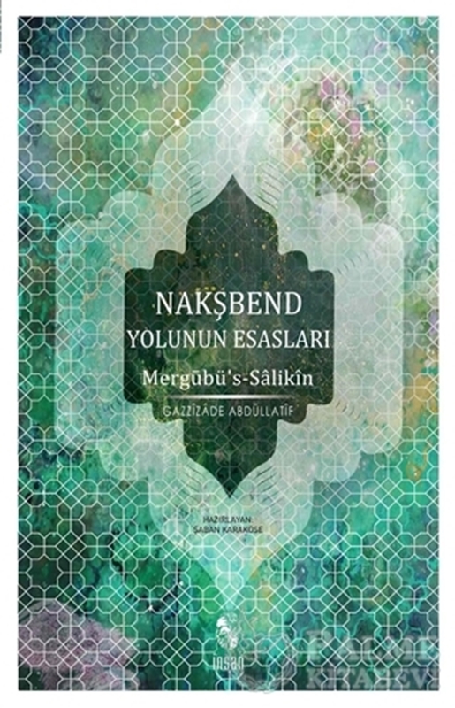 resm Nakşbend Yolunun Esasları Mergubü’s - Salikîn