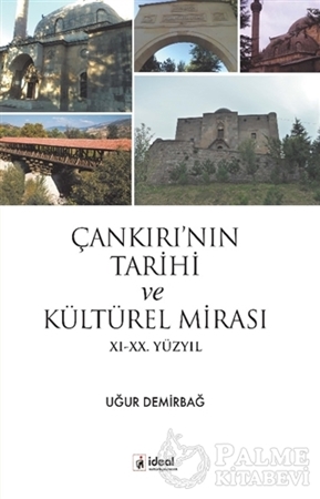 Resim Çankırı’nın Tarihi ve Kültürel Mirası