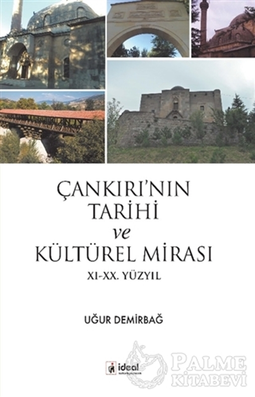 resm Çankırı’nın Tarihi ve Kültürel Mirası