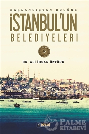 Resim Başlangıçtan Bugüne İstanbul'un Belediyeleri