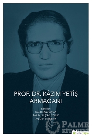 Resim Prof. Dr. Kazım Yetiş Armağanı