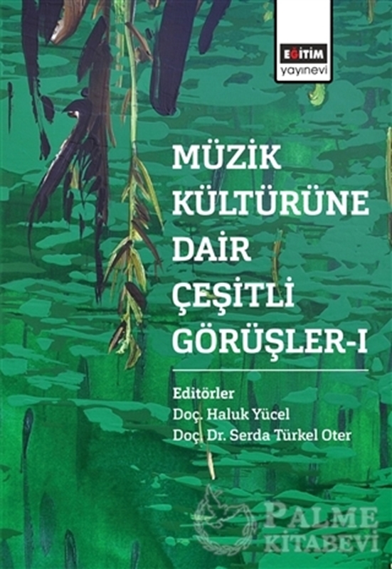 resm Müzik Kültürüne Dair Çeşitli Görüşler - 1