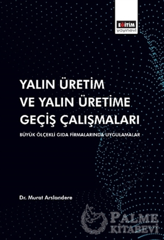 resm Yalın Üretim ve Yalın Üretime Geçiş Çalışmaları