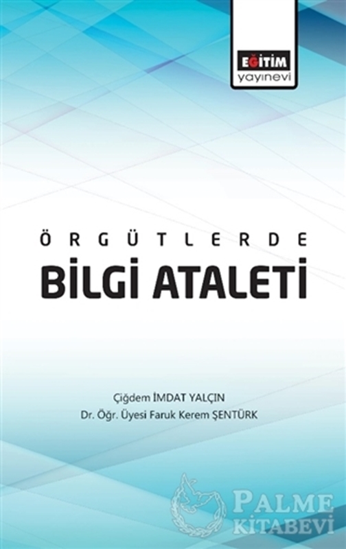 resm Örgütlerde Bilgi Ataleti