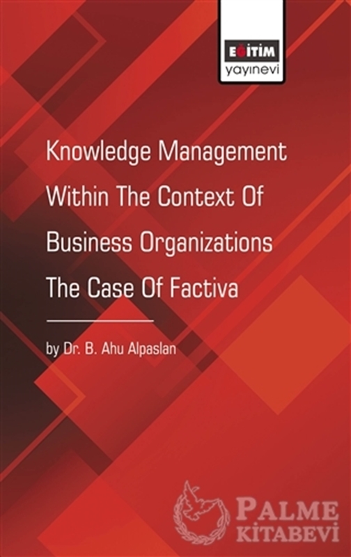 resm Knowledge Management Within The Context Of Business Organizations The Case Of Factiva