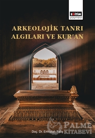 Resim Arkeolojik Tanrı Algıları ve Kur’an