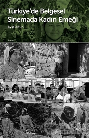 Resim Türkiye’de Belgesel Sinemada Kadın Emeği