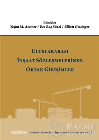Resim Uluslararası İnşaat Sözleşmelerinde Ortak Girişimler