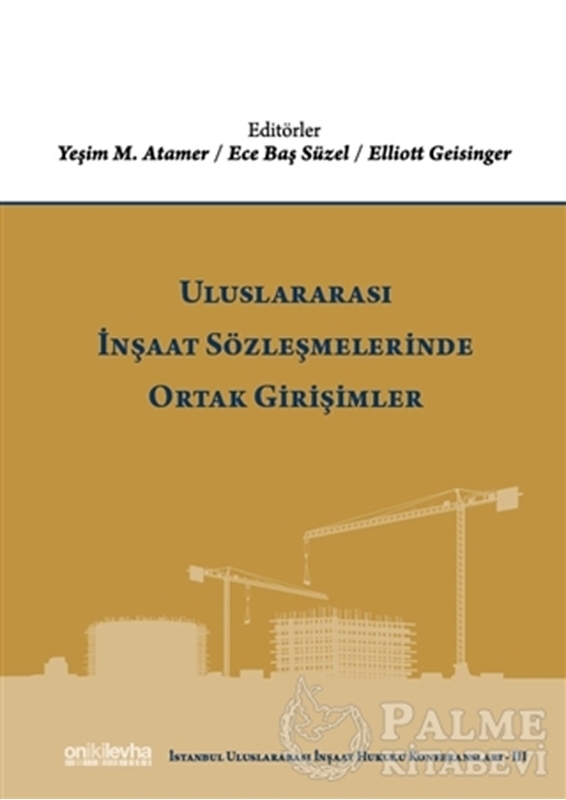 resm Uluslararası İnşaat Sözleşmelerinde Ortak Girişimler