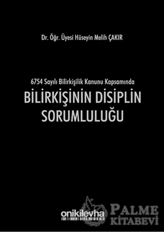 resm Bilirkişinin Disiplin Sorumluluğu