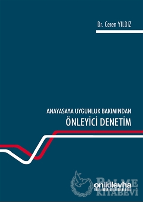resm Anayasaya Uygunluk Bakımından Önleyici Denetim