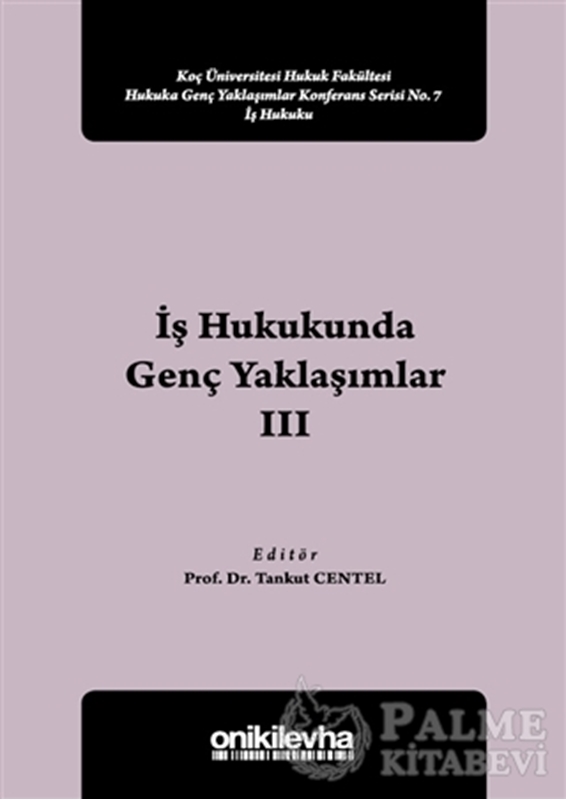 resm İş Hukukunda Genç Yaklaşımlar 3