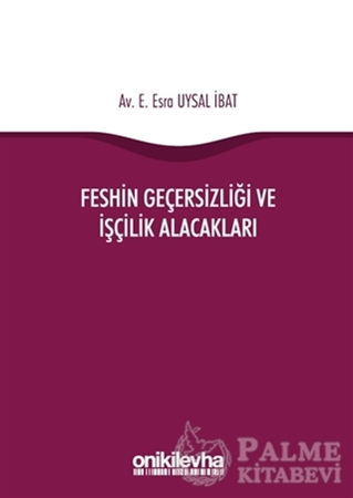 Resim Feshin Geçersizliği ve İşçilik Alacakları