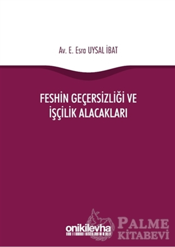 resm Feshin Geçersizliği ve İşçilik Alacakları