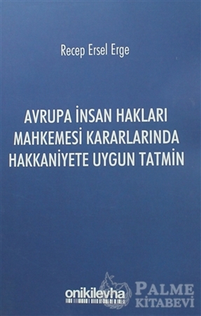 Resim Avrupa İnsan Hakları Mahkemesi Kararlarında Hakkaniyete Uygun Tatmin