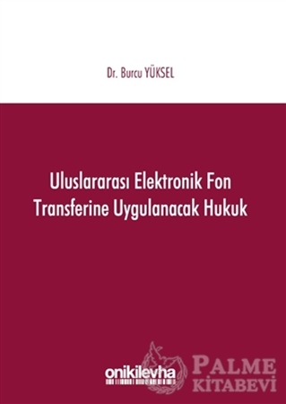 Resim Uluslararası Elektronik Fon Transferine Uygulanacak Hukuk