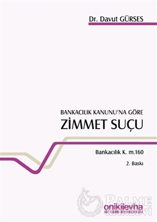 Resim Bankacılık Kanunu’na Göre Zimmet Suçu