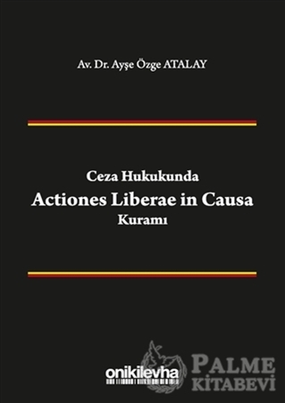 Resim Ceza Hukukunda Actiones Liberae in Causa Kuramı