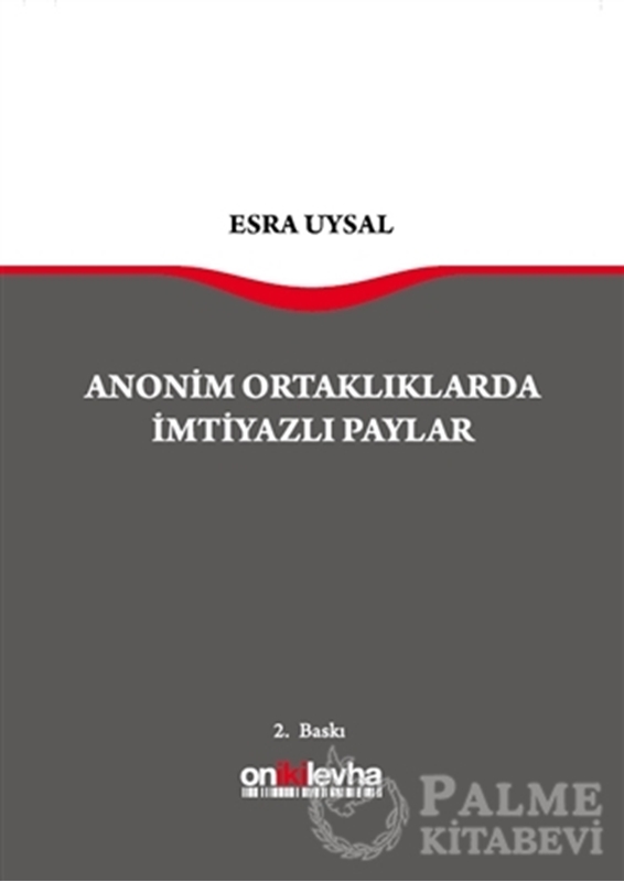 resm Anonim Ortaklarda İmtiyazlı Paylar