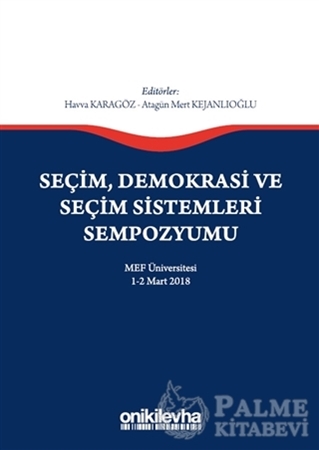 Resim Seçim Demokrasi ve Seçim Sistemleri Sempozyumu