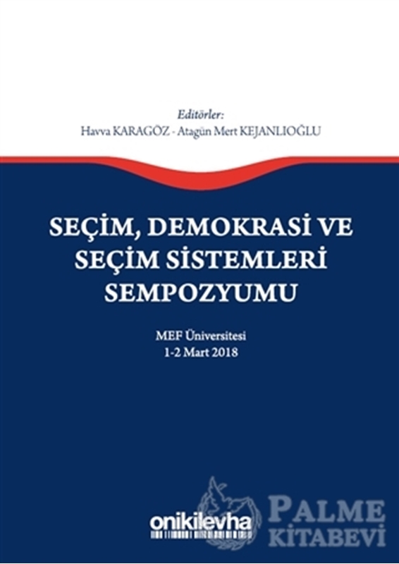resm Seçim Demokrasi ve Seçim Sistemleri Sempozyumu