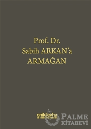 Resim Prof. Dr. Sabih Arkan'a Armağan