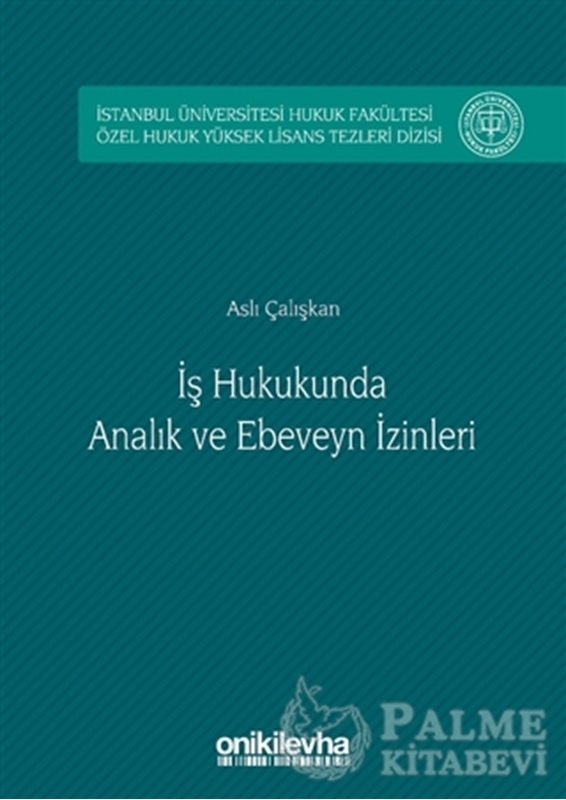 resm İş Hukukunda Analık ve Ebeveyn İzinleri