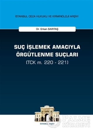 Resim Suç İşlemek Amacıyla Örgütlenme Suçları