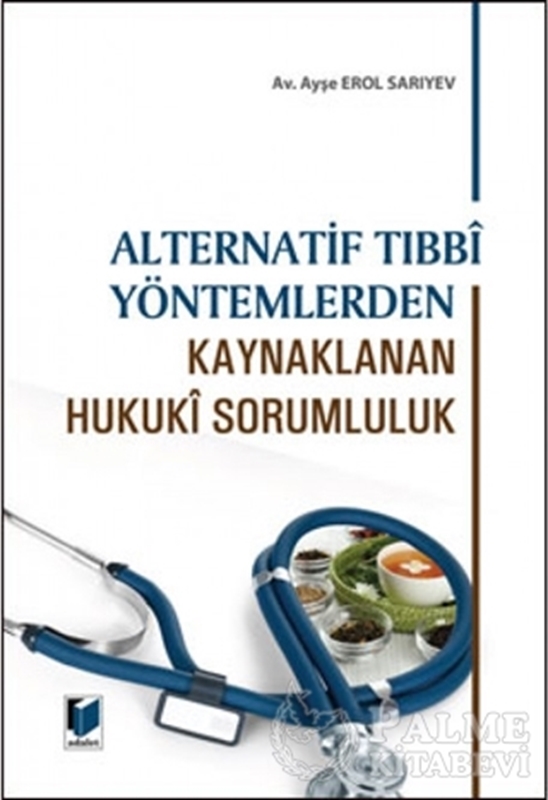 resm Alternatif Tıbbi Yontemlerden Oluşan Hukuki Sorumluluk