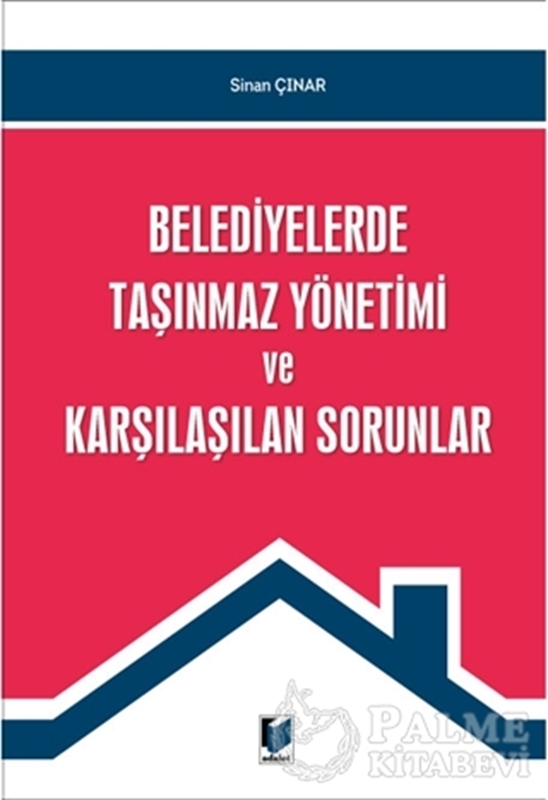 resm Belediyelerde Taşınmaz Yönetimi ve Karşılaştıran Sorunlar