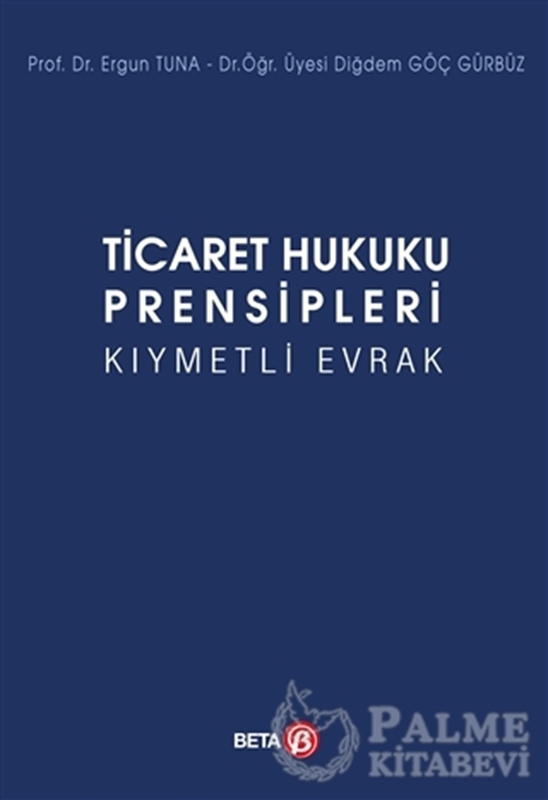 resm Ticaret Hukuku Prensipleri Kıymetli Evrak