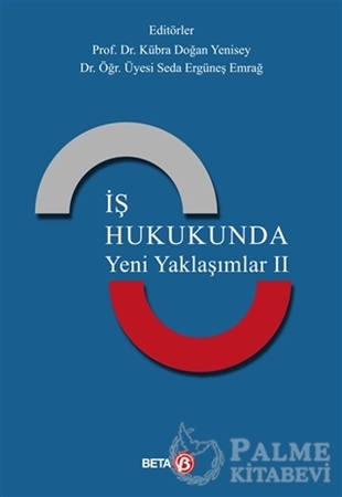 Resim İş Hukukunda Yeni Yaklaşımlar 2