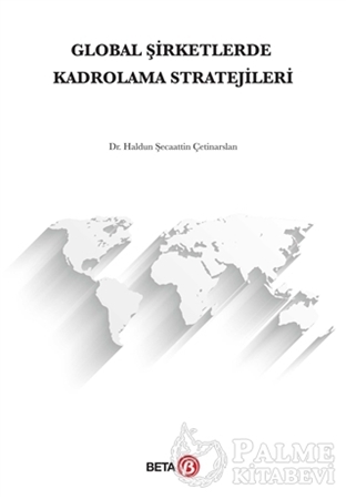 Resim Global Şirketlerde Kadrolama Stratejileri