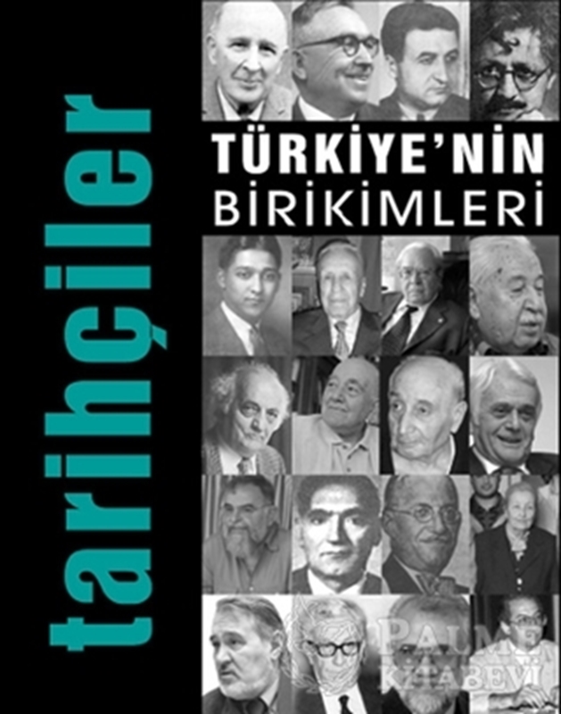 resm Türkiye'nin Birikimleri 5 - Tarihçiler