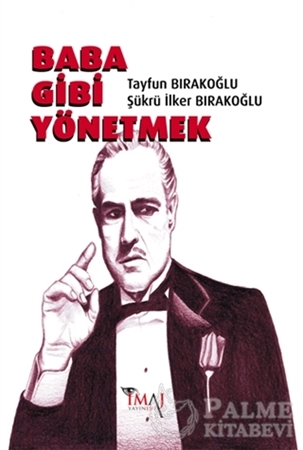 Resim Baba Gibi Yönetmek