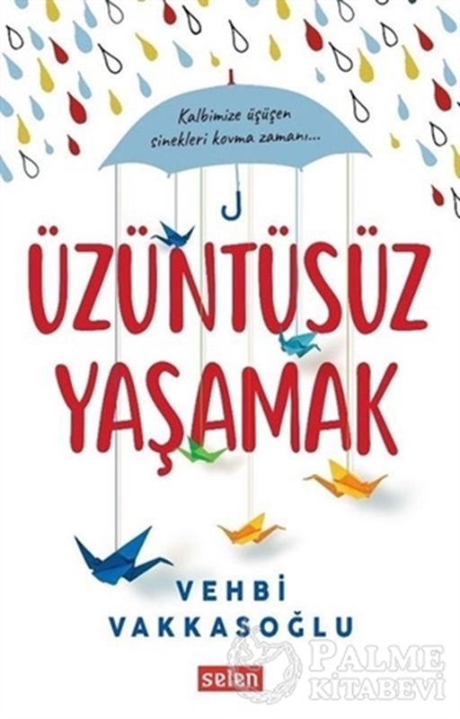 resm Üzüntüsüz Yaşamak