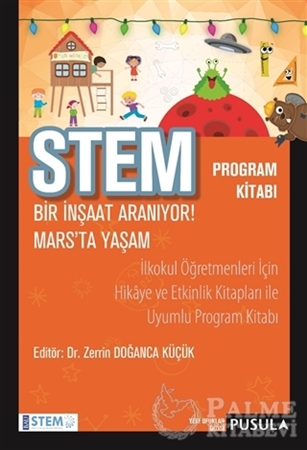 Resim STEM Program Kitabı: Bir İnşaat Aranıyor! - Mars'ta Yaşam