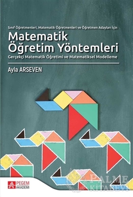 resm Sınıf Öğretmenleri, Matematik Öğretmenleri ve Öğretmen Adayları İçin Matematik Öğretim Yöntemleri