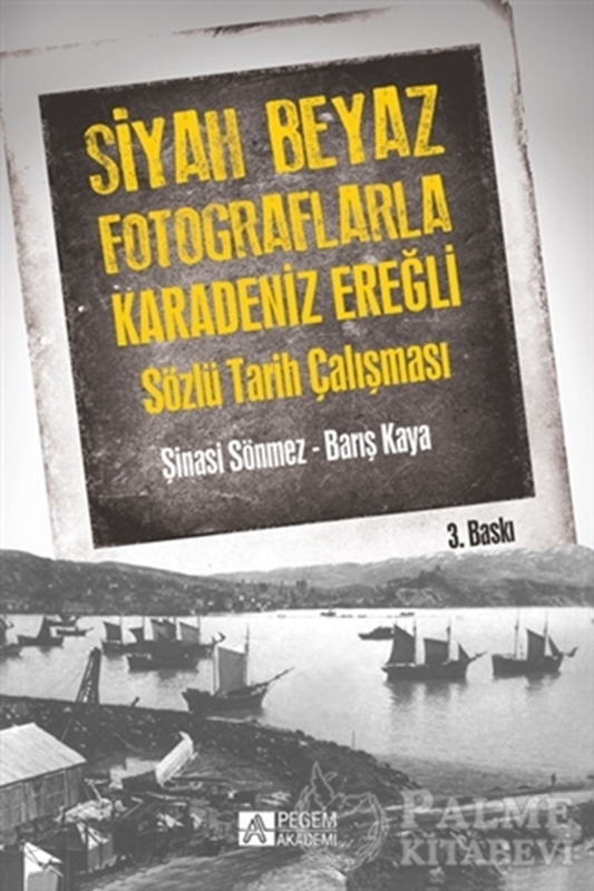resm Siyah Beyaz Fotoğraflarla Karadeniz Ereğli