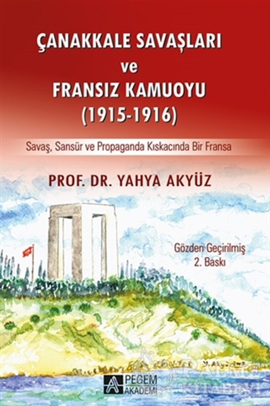 resm Çanakkale Savaşları ve Fransız Kamuoyu (1915-1916)