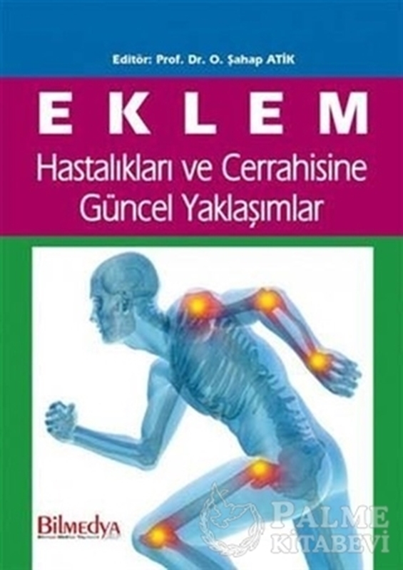 resm Eklem Hastalıkları ve Cerrahisine Güncel Yaklaşımlar