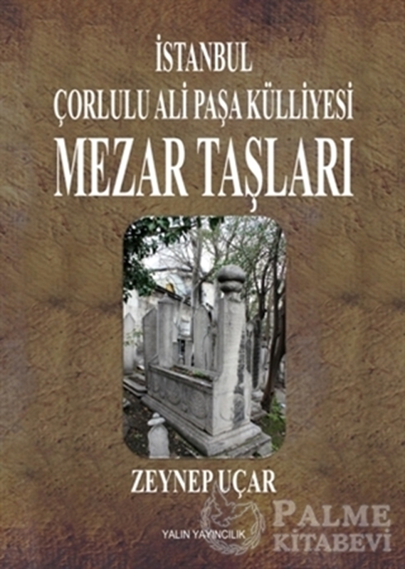 resm İstanbul Çorlulu Ali Paşa Külliyesi Mezar Taşları