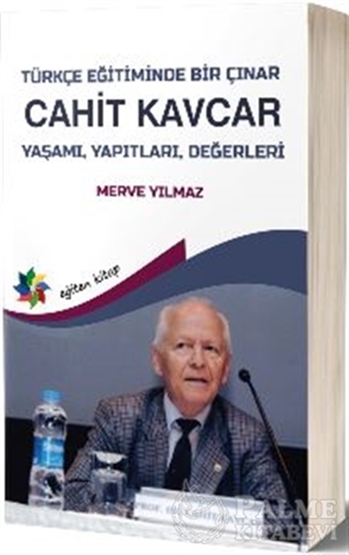 resm Türkçe Eğitiminde Bir Çınar: Cahit Kavcar