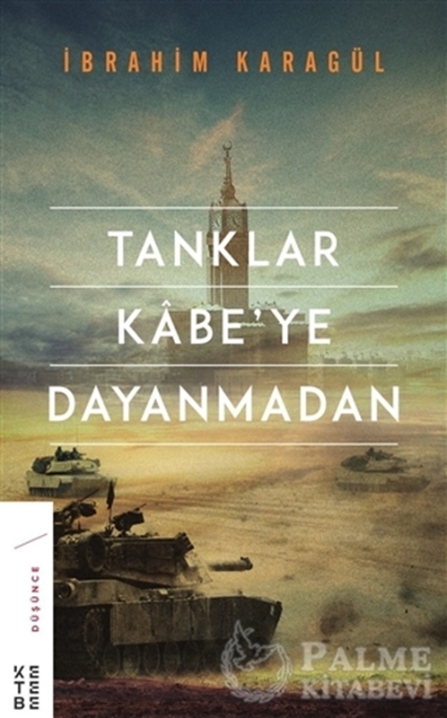 resm Tanklar Kabe’ye Dayanmadan