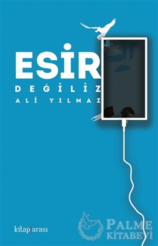 resm Esir Değiliz