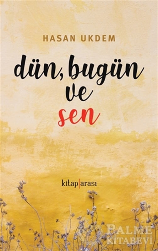 resm Dün, Bugün ve Sen