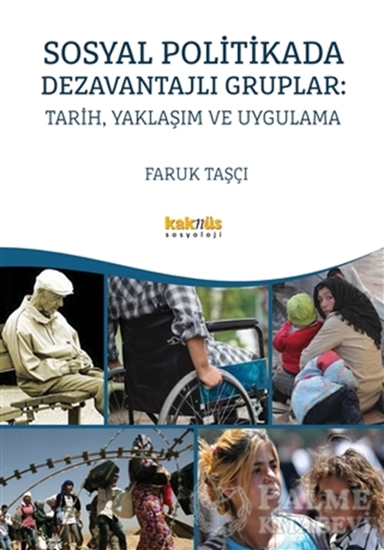 resm Sosyal Politikada Dezavantajlı Gruplar: Tarih, Yaklaşım ve Uygulama