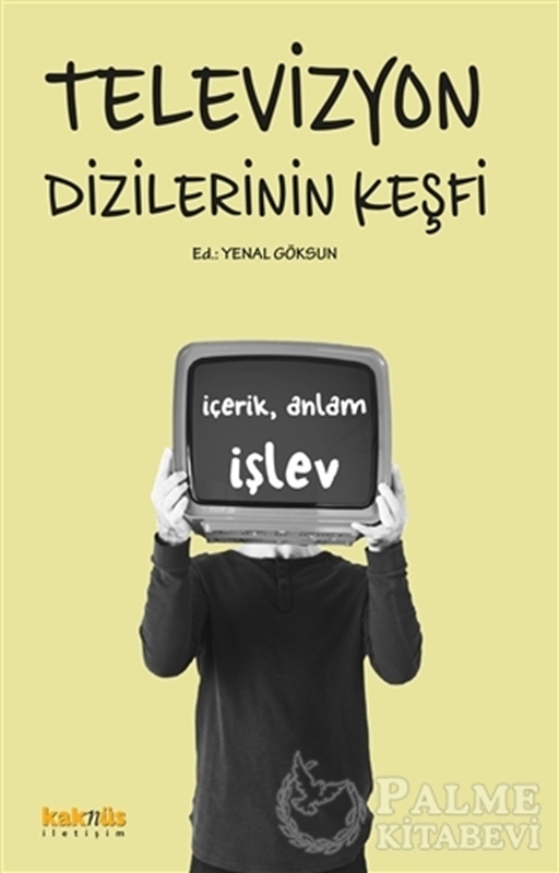 resm Televizyon Dizilerinin Keşfi: İçerik, Anlam, İşlev